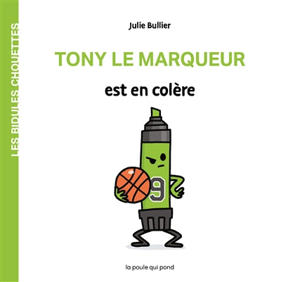 Tony Le Marqueur Est En Colère