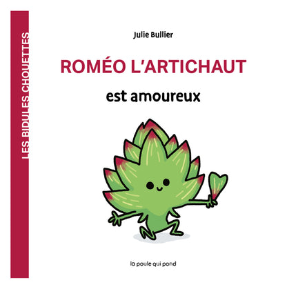 Roméo L'Artichaut Est Amoureux
