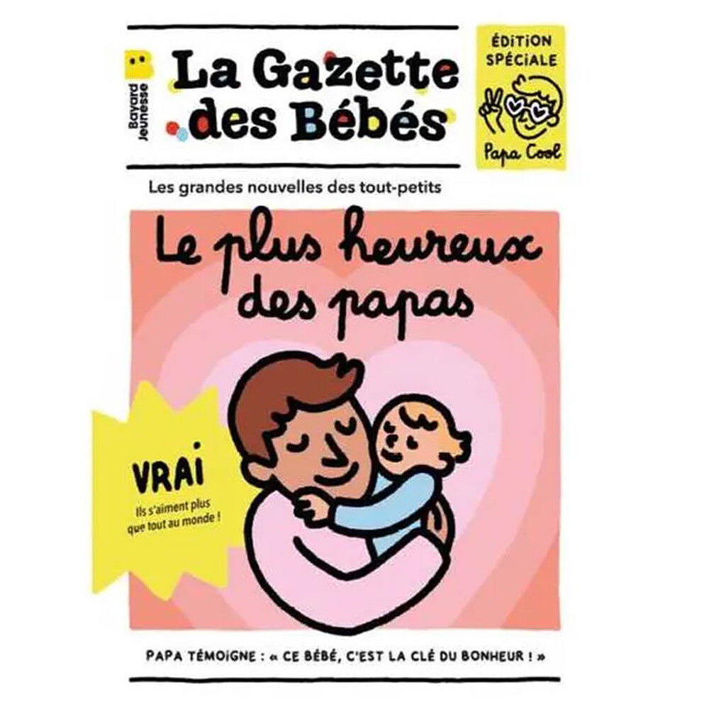 La gazette des bébés - Le  plus heureux des papas