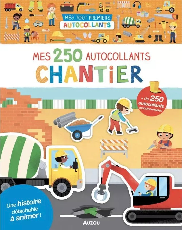 Mes tout premiers autocollants - 250 Autocollants - Chantier