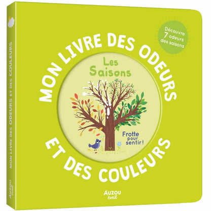 Mon livre des odeurs et des couleurs - Les saisons